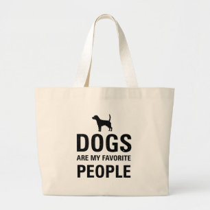 Grand Tote Bag Les chiens sont mes personnes préférées