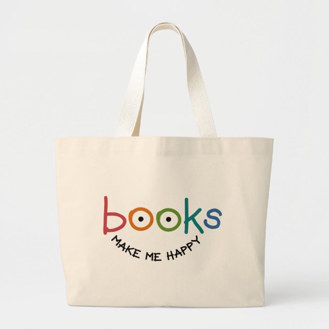 Grand Tote Bag Les livres me rendent heureux (Devant)