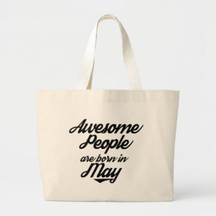 Grand Tote Bag Les personnes impressionnantes sont nées en mai