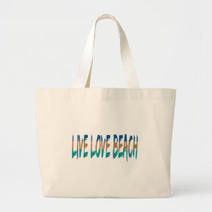Grand Tote Bag Live Love Beach