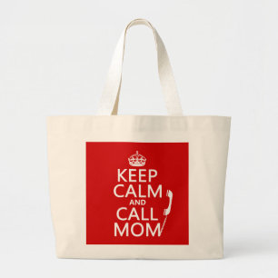 Grand Tote Bag Maintenez maman calme et d'appel - toutes les
