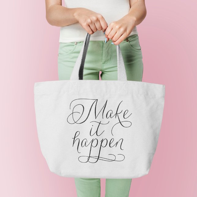 Grand Tote Bag Make it Happen - Script Typography (Créateur téléchargé)