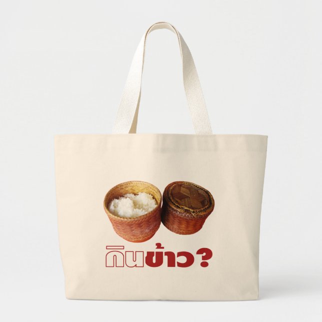 Grand Tote Bag Mange Du Riz ? [Gin Khao ? ] ... Thai Lao Isan (Devant)
