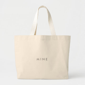 Grand Tote Bag Message amusant "MINE"