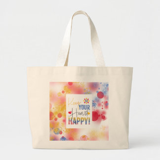 Grand Tote Bag Message - gardez votre cœur heureux