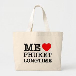 GRAND TOTE BAG MOI LOVE PHUKET LONGTEMPS