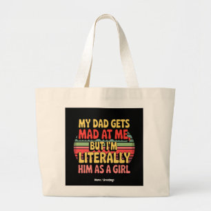 Grand Tote Bag Mon Père Est Fâché Contre Moi Mais Je Le Suis Litt