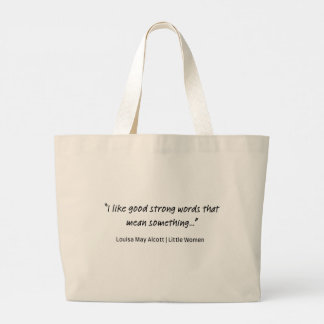 Grand Tote Bag Mots forts & café fort | Louisa May Alcott