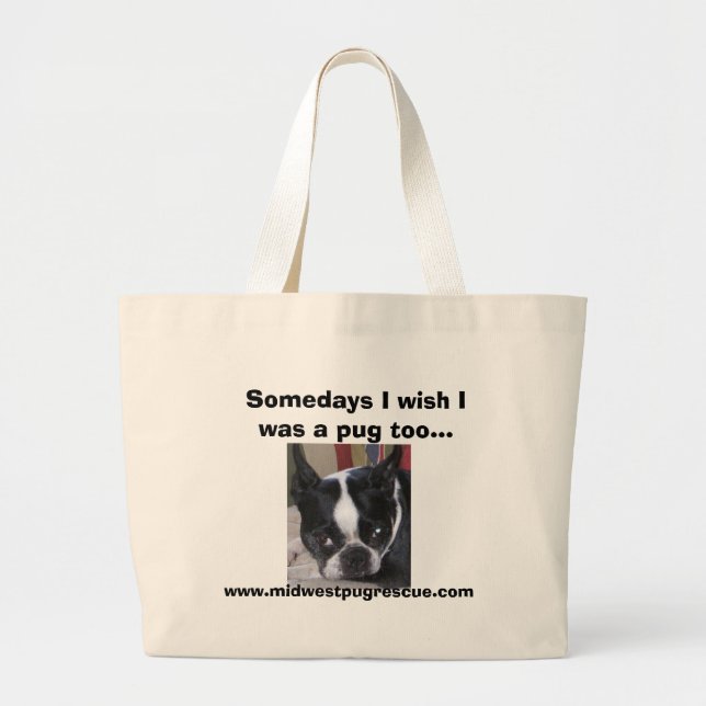 Grand Tote Bag Murphy, Somedays que je souhaite que j'aie été un (Devant)