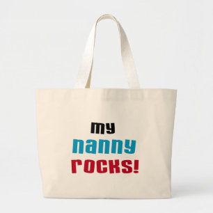 Grand Tote Bag My Nanny Rocks T-shirts et cadeaux