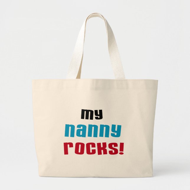 Grand Tote Bag My Nanny Rocks T-shirts et cadeaux (Devant)