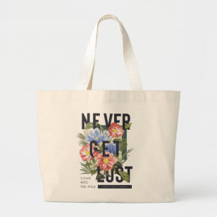 Grand Tote Bag Ne jamais perdre le slogan floral