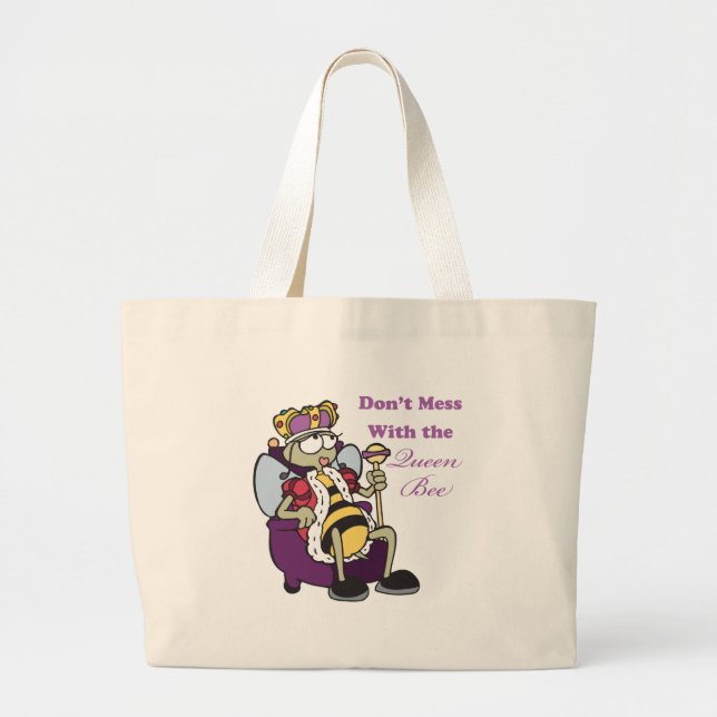 Grand Tote Bag ne pas gâcher avec queen bee (Devant)