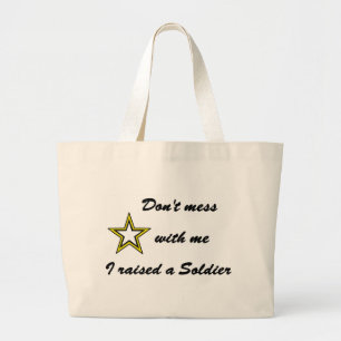 Grand Tote Bag Ne salissez pas avec moi que j'ai élevé un solda
