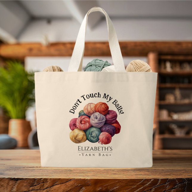Grand Tote Bag Ne touchez pas mes boules Fer Funny Tricot Crochet (Créateur téléchargé)