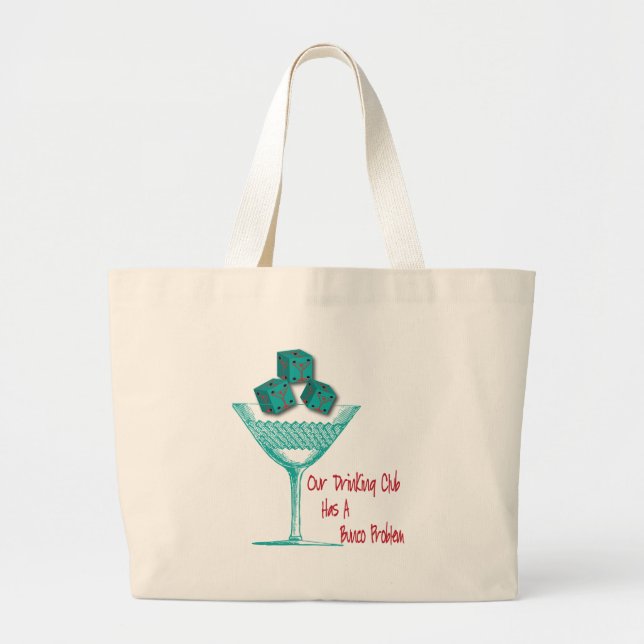 Grand Tote Bag Notre club potable a un problème de Bunco (Devant)