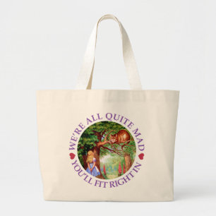 Grand Tote Bag Nous sommes tous assez fous, tu vas rentrer !