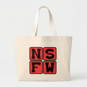 Grand Tote Bag NSFW Internet Lingo Pas sûr pour le travail Drôle