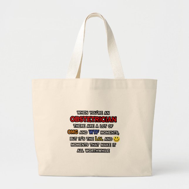 Grand Tote Bag Obstetrician ... OMG WTF (Devant)