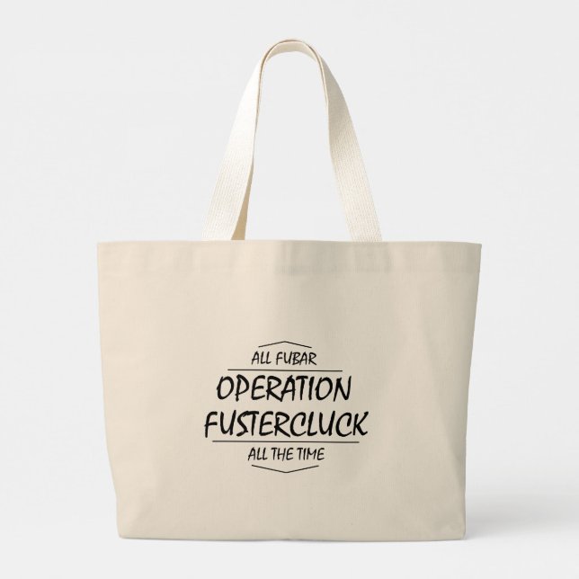 Grand Tote Bag Opération Fustercluck (Dos)