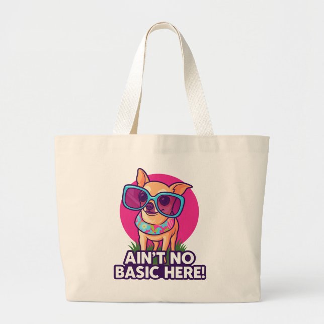 Grand Tote Bag Pas de base ici ! Chihuahua Fourre-tout (Devant)