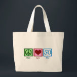 Grand Tote Bag Peace Love 50th Birthday Cute Party<br><div class="desc">Un joli cadeau du cinquantième anniversaire.</div>