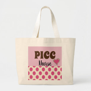 Grand Tote Bag PICC Chick—PICC LINE Insertion Infirmière Toute