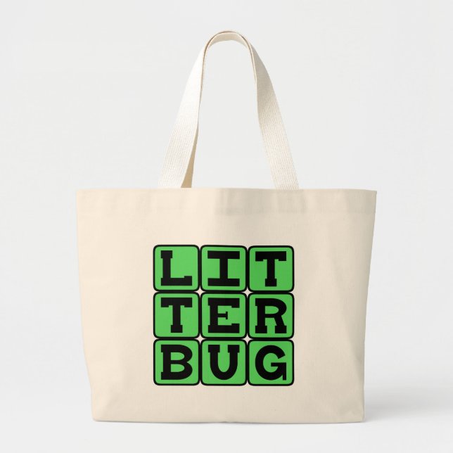 Grand Tote Bag Pollueur, Lanceur de déchets (Devant)