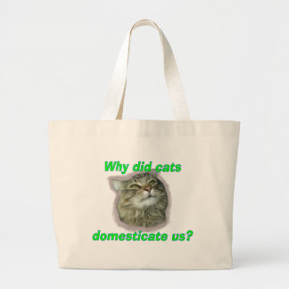 Grand Tote Bag Pourquoi les chats nous ont-ils domestiqués ? gran