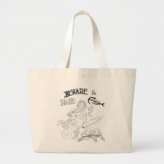Grand Tote Bag Prenez garde des poissons durs