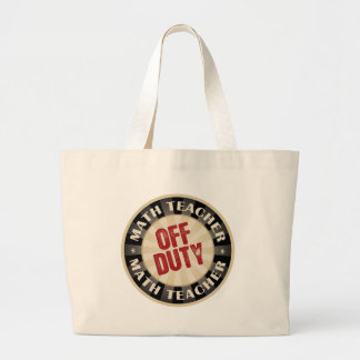 Grand Tote Bag Professeur de maths qui n'est pas de service