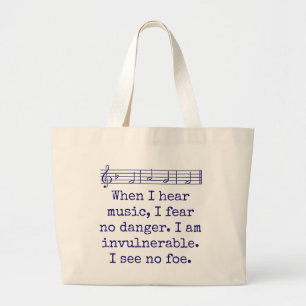 Grand Tote Bag Quand j'entends de la musique, je ne crains aucun