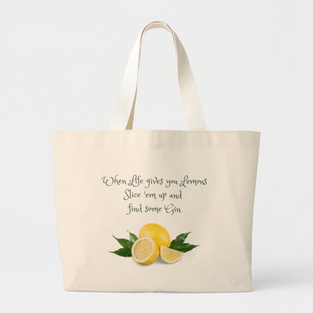 Grand Tote Bag Quand La Vie Vous Donne Des Citrons... (Devant)