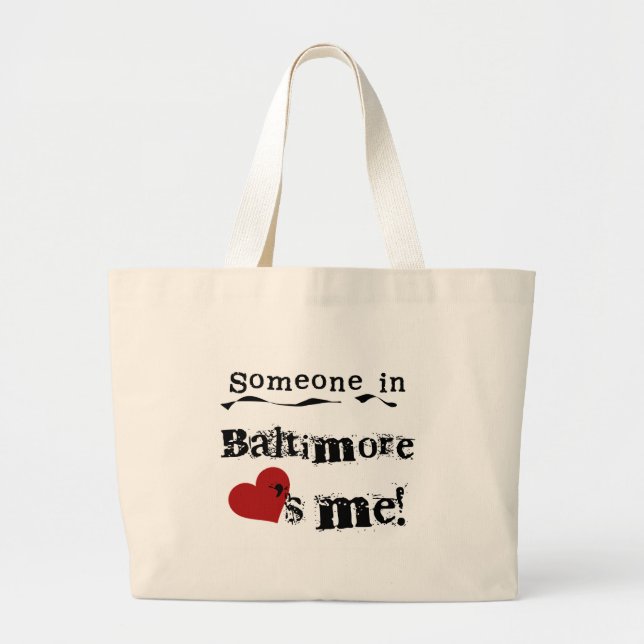 Grand Tote Bag Quelqu'un à Baltimore (Devant)