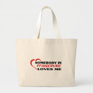 Grand Tote Bag Quelqu'un à Pflugerville m'aime t-shirt
