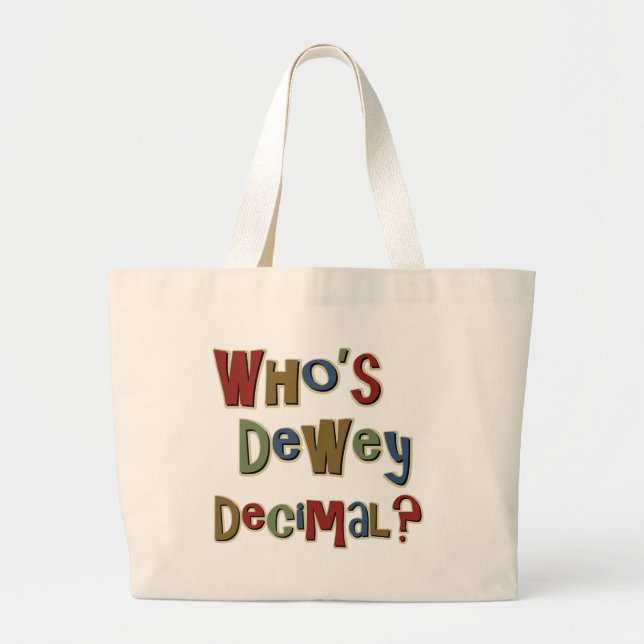 Grand Tote Bag Qui est décimale de Dewey (Devant)