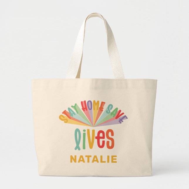 Grand Tote Bag Restez à la maison sauver des vies en arc-en-ciel  (Devant)