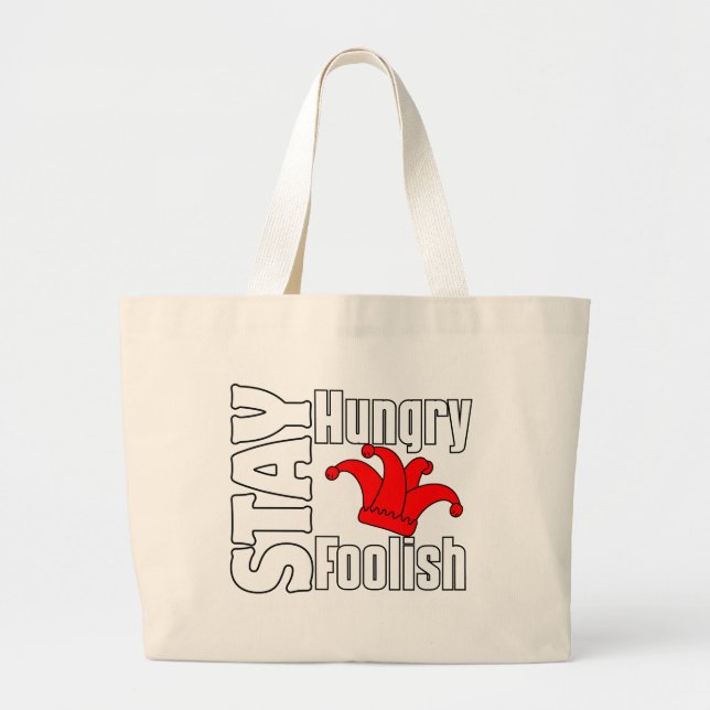 Grand Tote Bag Restez faim, restez idiot (Devant)