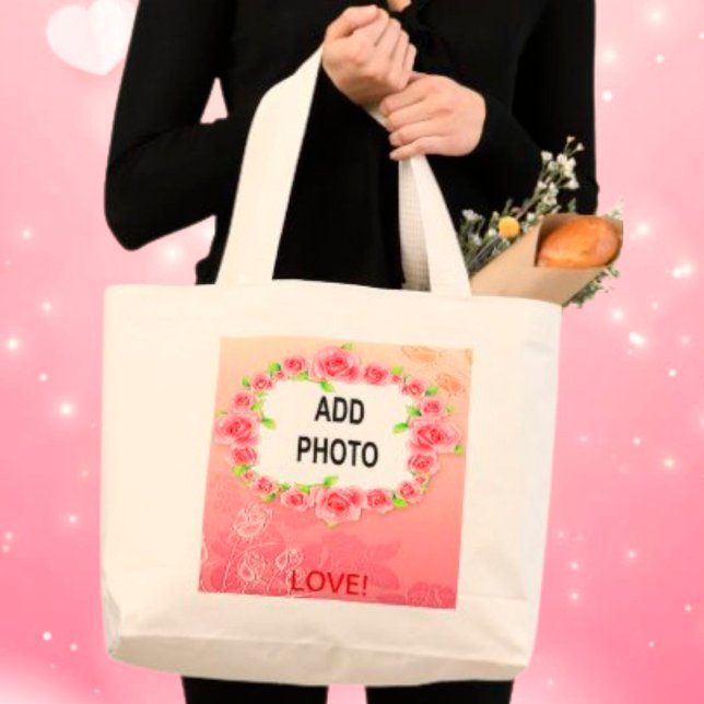 Grand Tote Bag Rose Roses Valentine Ajouter Votre Photo (Pink Roses Valentine Add Your Photo Large Tote Bag)