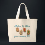 Grand Tote Bag rotation il vous aiment moyens il !<br><div class="desc">des dreidels et la légende "rotation elle vous aiment moyens il !" pour le hannukah,  chanukah,  hanoukka</div>