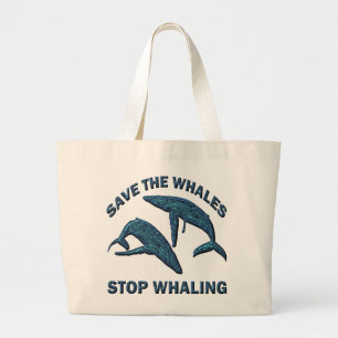 GRAND TOTE BAG SAUVEZ LA PÊCHE À LA BALEINE D'ARRÊT DE BALEINE