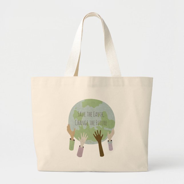 Grand Tote Bag Sauvez la Terre, changez l'avenir (Devant)