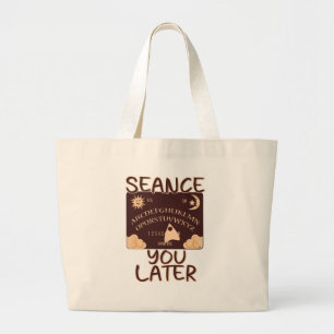 Grand Tote Bag Seance You Plus Tard Fun Spirit Board Halloween