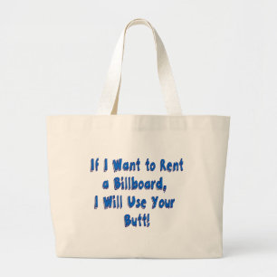 Grand Tote Bag Si je veux louer un panneau d'affichage