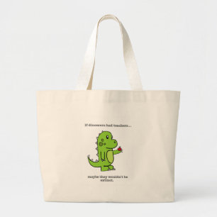 Grand Tote Bag Si les dinosaures avaient des professeurs