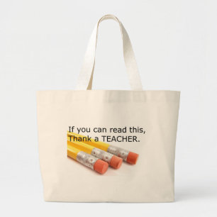 Grand Tote Bag Si vous pouvez lire ceci, remerciez un professeur