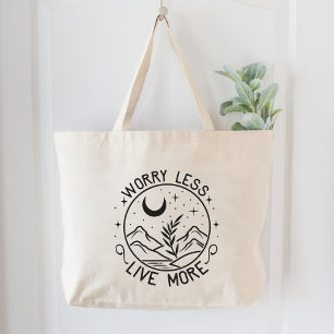 Grand Tote Bag S'inquiéter Moins Vivre Plus Motivationnel