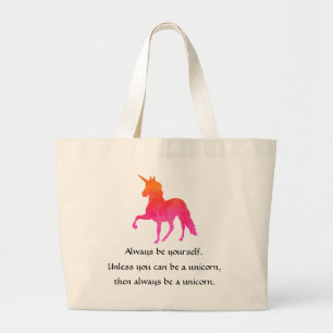 Grand Tote Bag Soyez toujours vous-même. À moins que vous