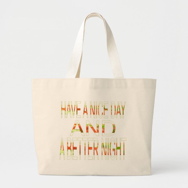 Grand Tote Bag Spirited Exclusive Have a Nice Day élégant (Devant)