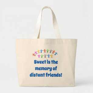 Grand Tote Bag Sweet Est La Mémoire D'Amis Lointains - Friendshi
